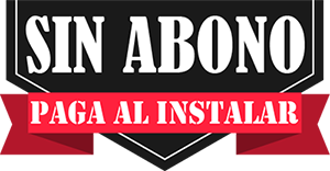 Sin abono: paga al instalar